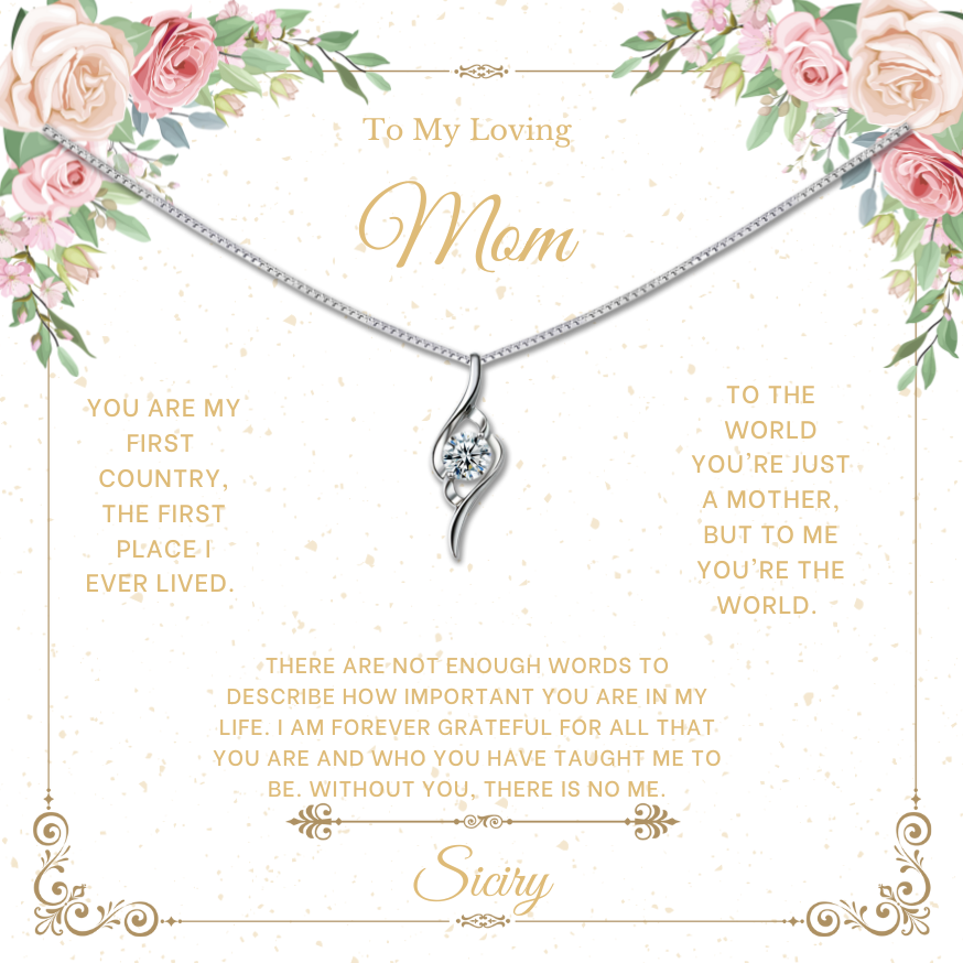 Siciry™ My Loving Mom