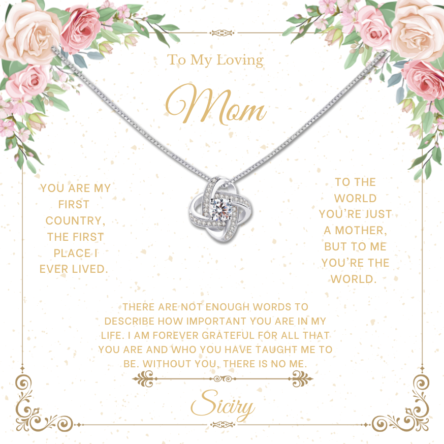 Siciry™ My Loving Mom