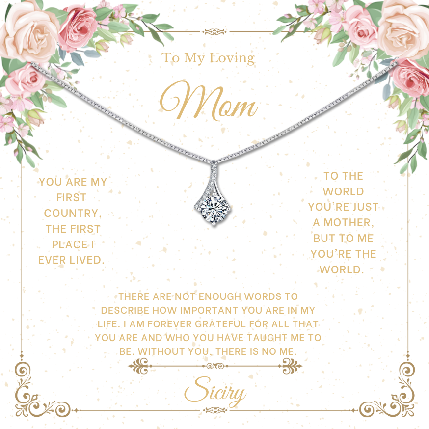 Siciry™ My Loving Mom